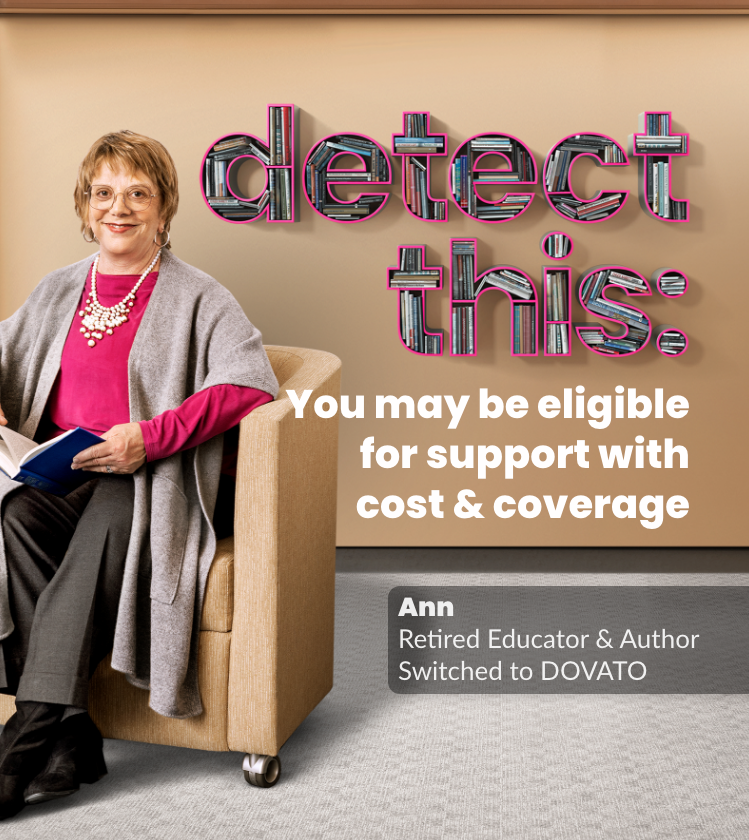 Detect this: You may be eligible for support with cost and coverage